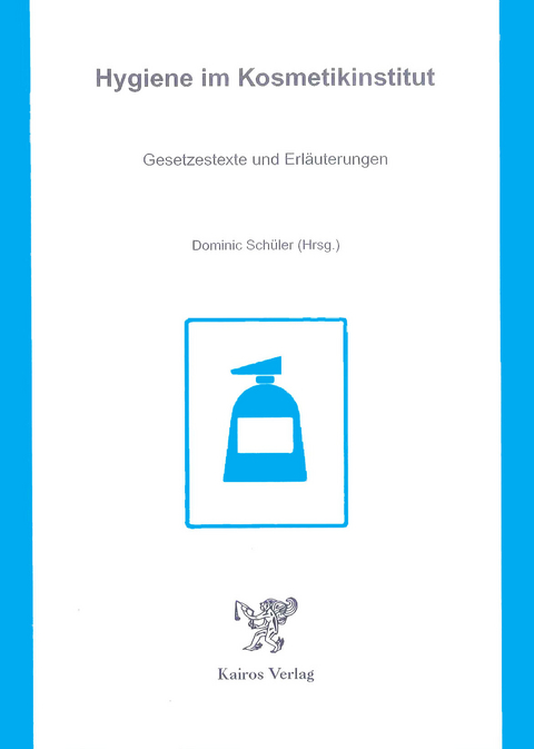 Hygiene im Kosmetikinstitut - 