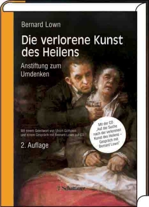 Die verlorene Kunst des Heilens - Bernard Lown