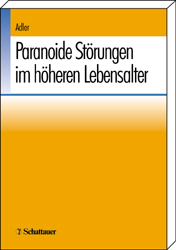 Paranoide Störungen im höheren Lebensalter - Georg Adler