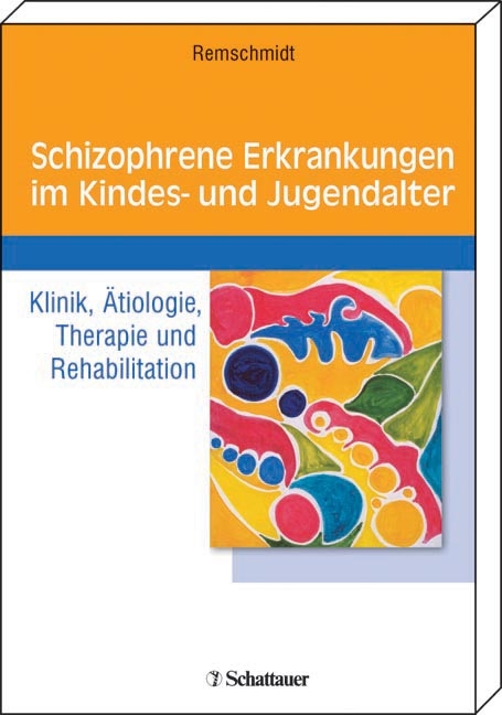 Schizophrene Erkrankungen im Kindes- und Jugendalter - 