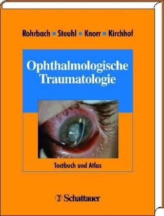 Ophthalmologische Traumatologie - 