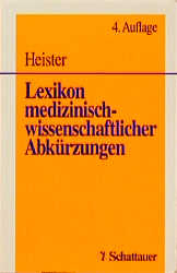 Lexikon medizinisch-wissenschaftlicher Abkürzungen - Rolf Heister