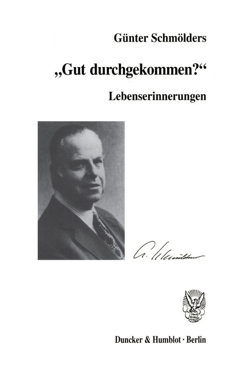 Lebenserinnerungen. - Günter Schmölders