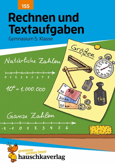 Rechnen und Textaufgaben - Gymnasium 5. Klasse - Susanne Simpson, Tina Wefers