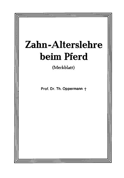 Zahn-Alterslehre beim Pferd - T Oppermann