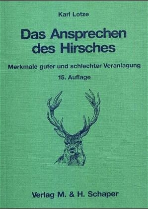 Das Ansprechen des Hirsches - Karl Lotze