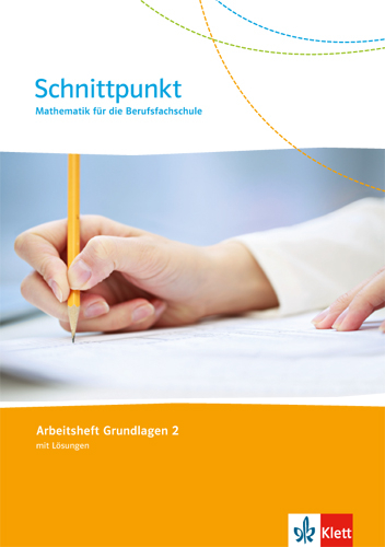 Schnittpunkt. Mathematik für die Berufsfachschule