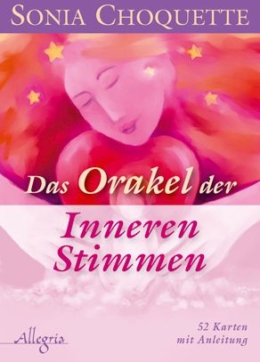 Das Orakel der inneren Stimmen - Sonia Choquette