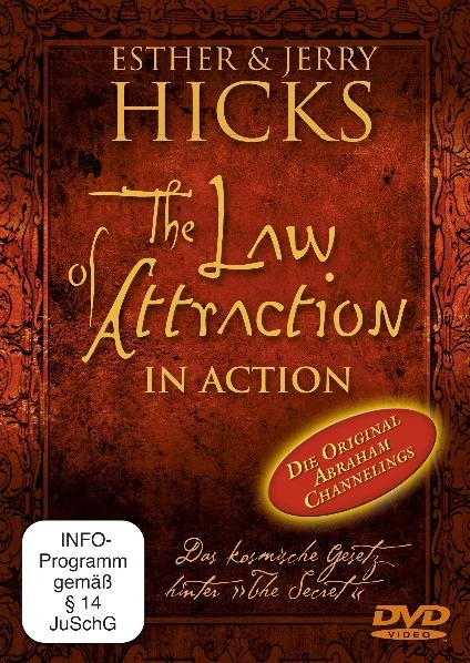 The Law of Attraction - In Action. Teil 1 (DVD) - Esther Hicks, Jerry Hicks