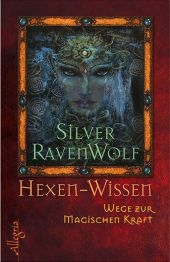 Hexen-Wissen - Silver RavenWolf