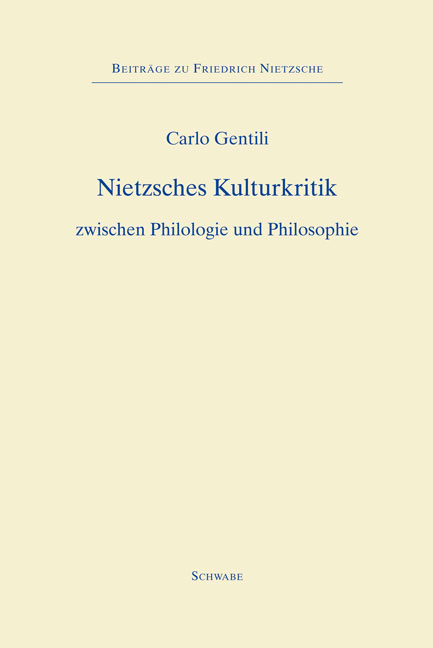 Nietzsches Kulturkritik - Carlo Gentili