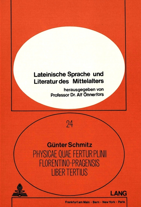 Physicae Quae Fertur. Plinii Florentino-Pragensis. Liber Tertius - Günter Schmitz