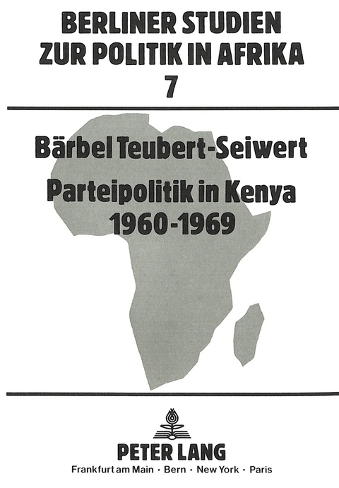 Parteipolitik in Kenya- 1960-1969 - Bärbel Teubert-Seiwert