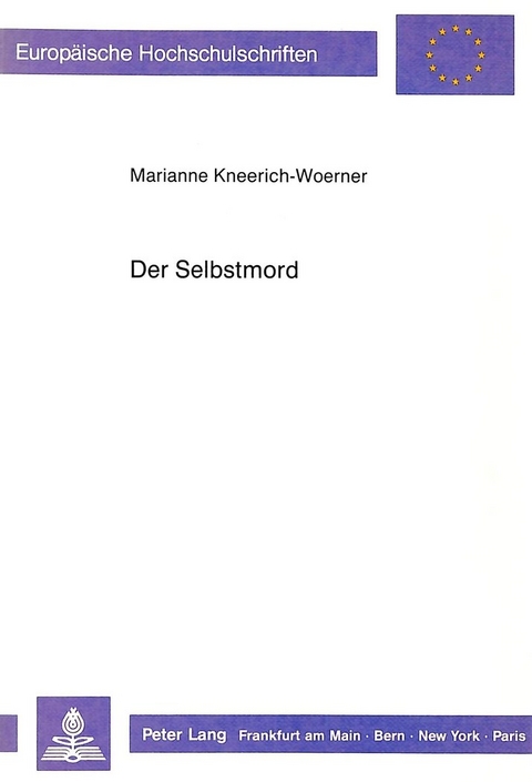 Der Selbstmord - Marianne Kneerich-Woerner