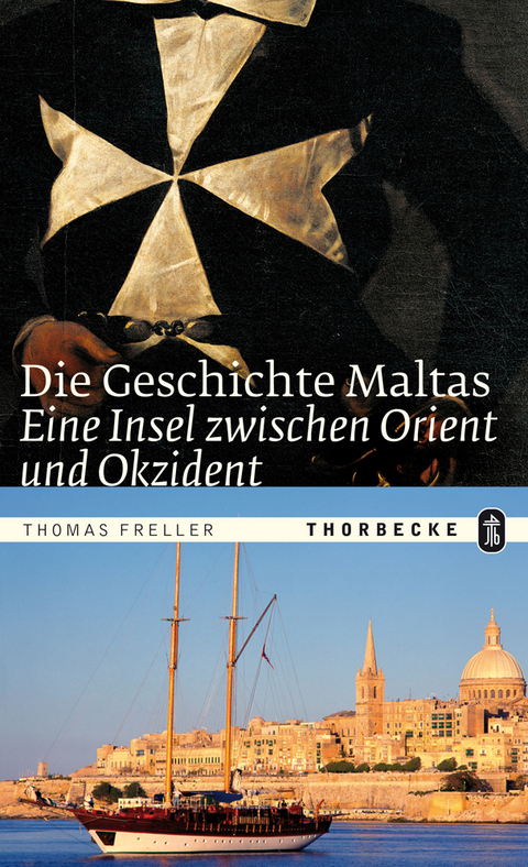 Die Geschichte Maltas - Thomas Freller