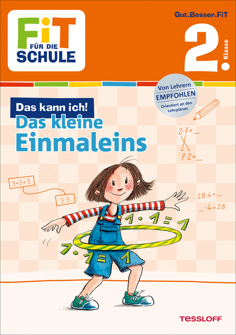 FiT FÜR DIE SCHULE: Das kann ich! Das kleine Einmaleins 2. Klasse - Andrea Tonte