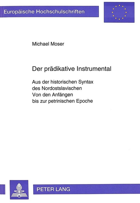 Der prädikative Instrumental - Michael Moser