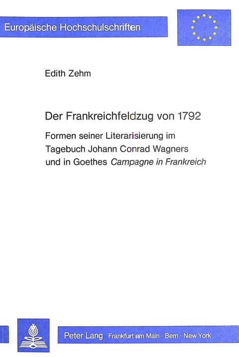 Der Frankreichfeldzug von 1792 - Edith Zehm