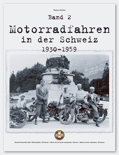 Motorradfahren in der Schweiz, 1930-1959, Band 2