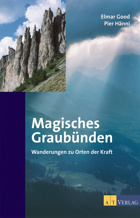 Magisches Graubünden - Elmar Good, Pier Hänni