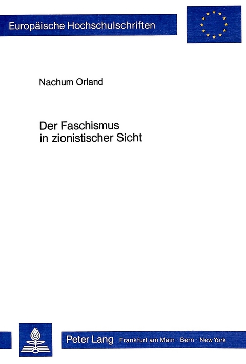 Der Faschismus in zionistischer Sicht - Nachum Orland