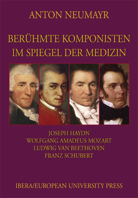 Berühmte Komponisten im Spiegel der Medizin 1 - Anton Neumayr