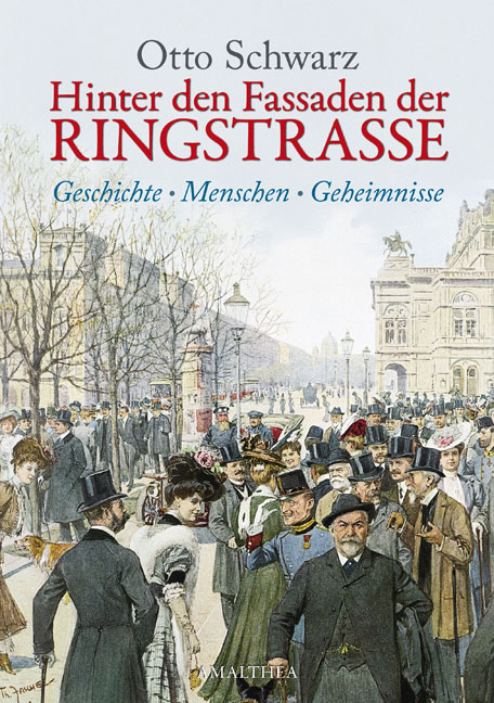 Hinter den Fassaden der Ringstrasse - Otto Schwarz