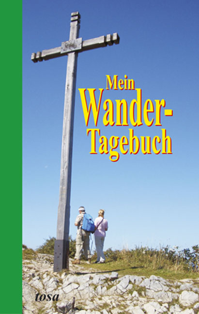 Mein Wander-Tagebuch - Walter Fritz