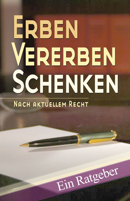 Erben Vererben Schenken