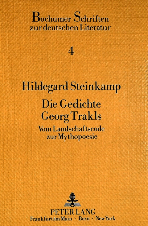 Die Gedichte Georg Trakls - Hildegard Steinkamp