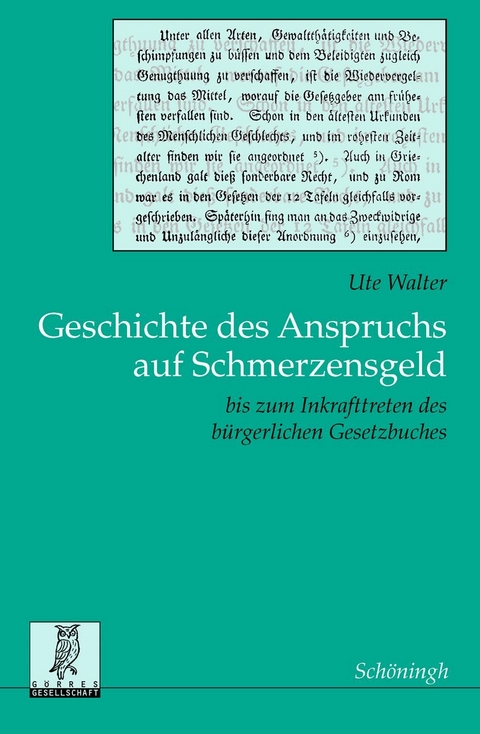 Geschichte des Anspruchs auf Schmerzensgeld - Ute Walter