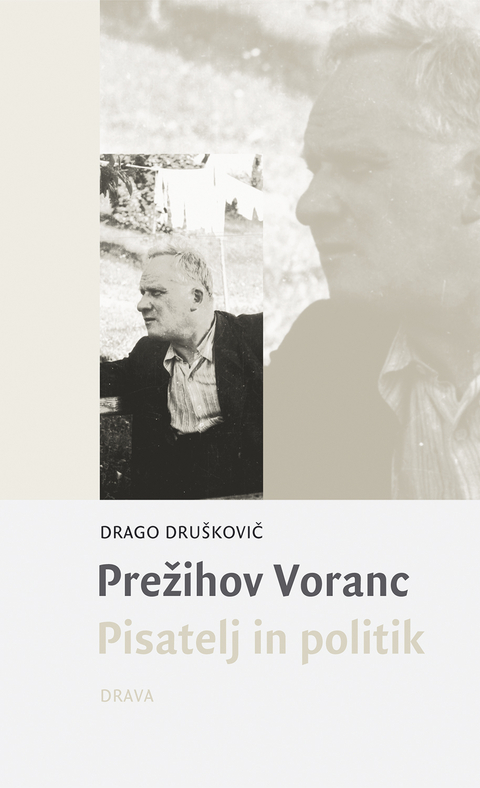 Prežihov Voranc - Drago Druškovič