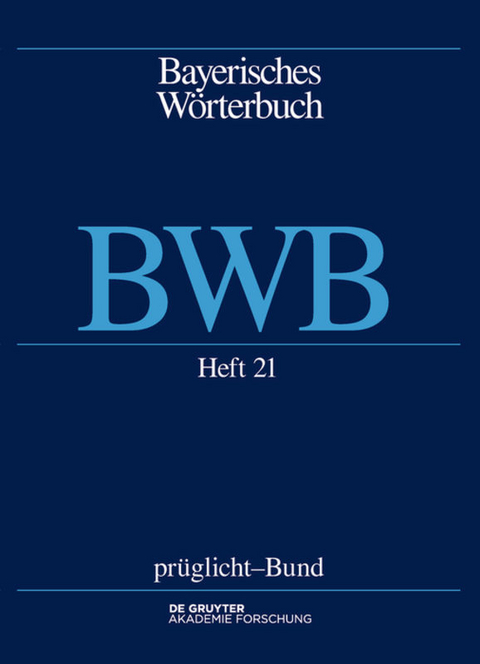 Bayerisches Wörterbuch (BWB) / prüglicht – Bund - 