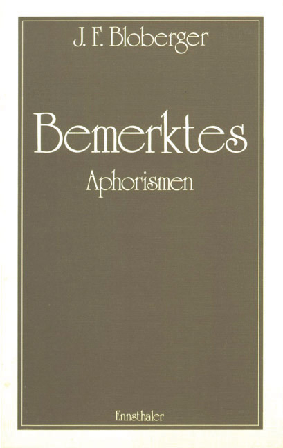 Bemerktes - Josef F Bloberger