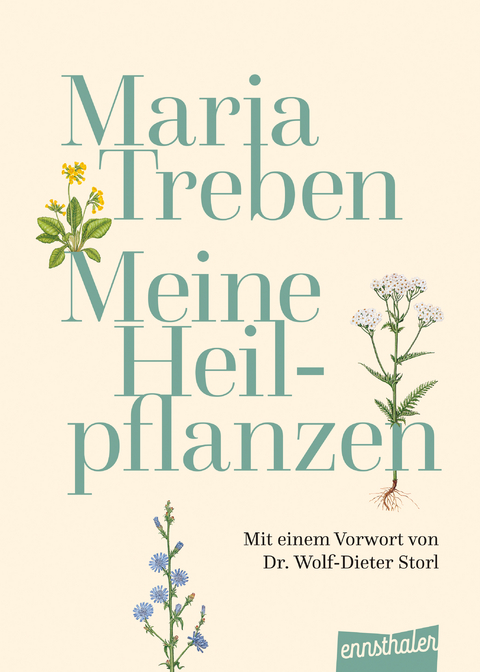 Meine Heilpflanzen - Maria Treben