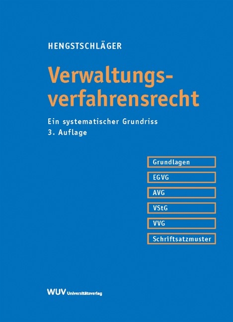 Verwaltungsverfahrensrecht - Johannes Hengstschläger