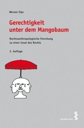 Gerechtigkeit unter dem Mangobaum - Werner Zips