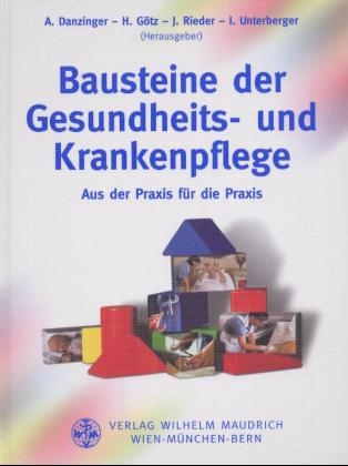 Bausteine der Gesundheits- und Krankenpflege - 