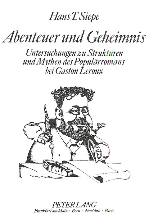 Abenteuer und Geheimnis - Hans T. Siepe