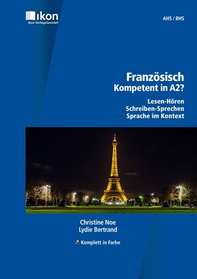 Französisch Kompetent in A2? ohne MP3-CD komplett in Farbe - Lydie Bertrand, Christine Noe