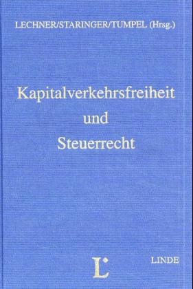 Kapitalverkehrsfreiheit und Steuerrecht - 