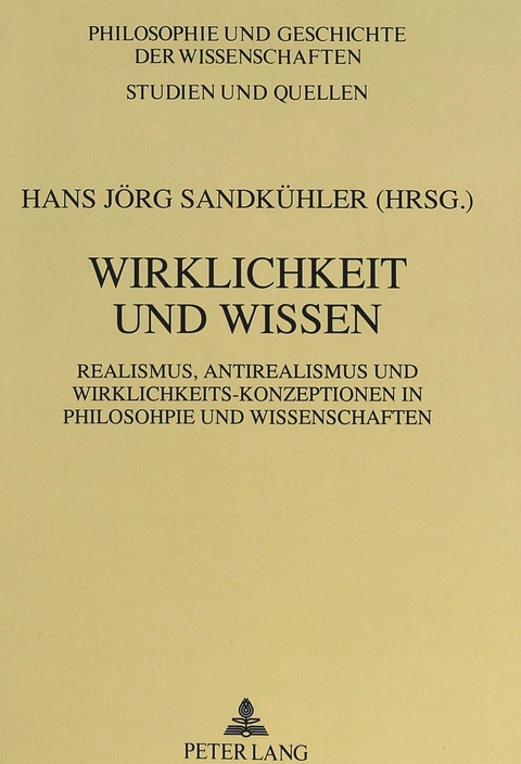 Wirklichkeit und Wissen - 