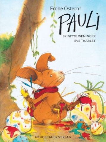 Frohe Ostern! Pauli - Brigitte Wenninger