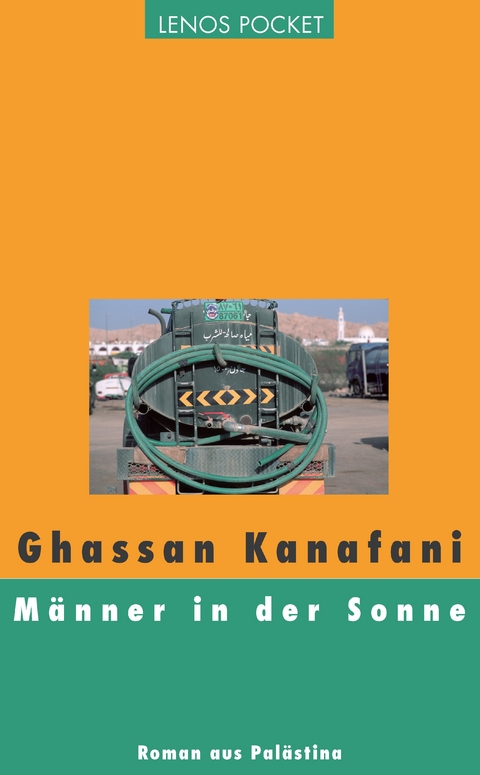 Männer in der Sonne - Ghassan Kanafani