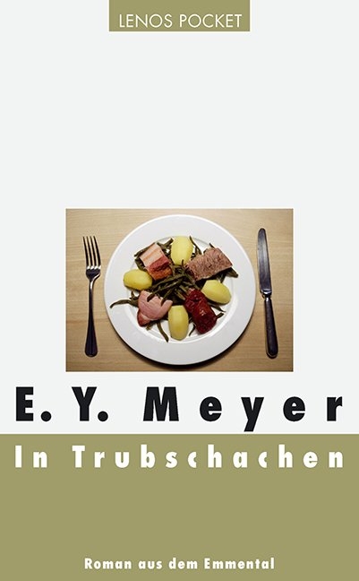 In Trubschachen - E. Y. Meyer