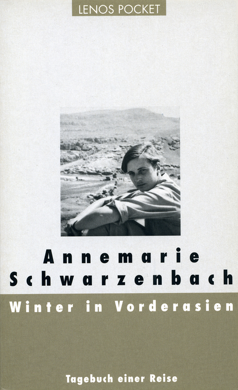 Winter in Vorderasien - Annemarie Schwarzenbach