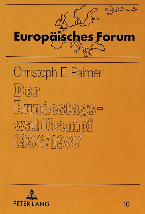 Der Bundestagswahlkampf 1986/1987 - Christoph E. Palmer