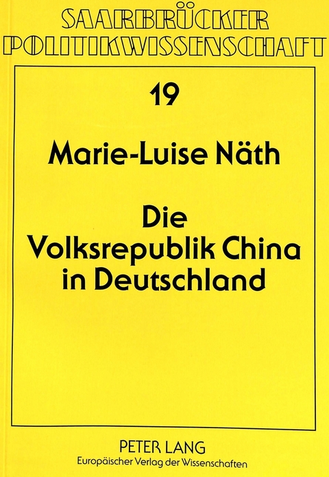 Die Volksrepublik China in Deutschland - Marie-Luise Domes-Näth