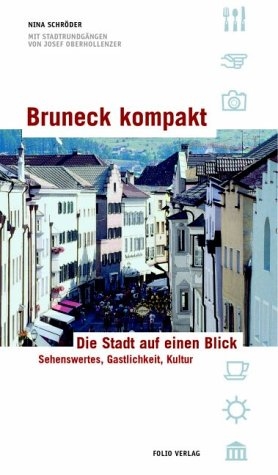 Bruneck kompakt - Nina Schröder