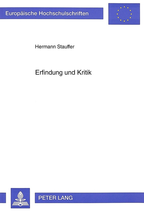 Erfindung und Kritik - Hermann Stauffer